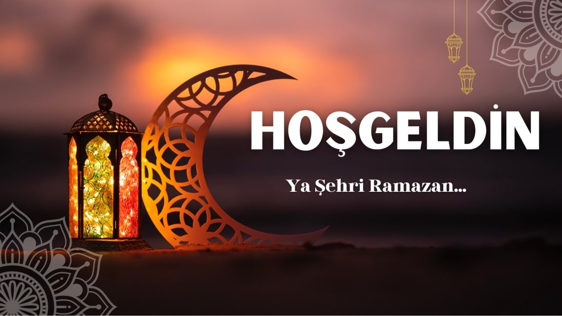 Hoşgeldin Ya Şehri Ramazan